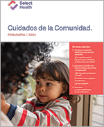 Spanish Select Health Community Care Newsletter - Primavera 2024