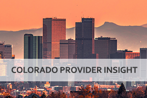  Colorado Provider Insights